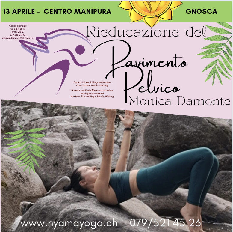 eventi Centro Manipura gnosca Bellinzona rilassamento benessere valli bellinzonese pavimento pelvico attivazione fisioterapia ticino